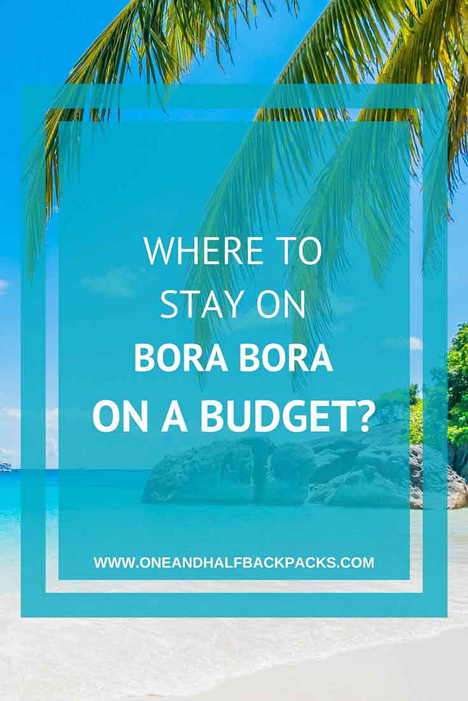 Where-to-stay-on-Bora-Bora-on-budget