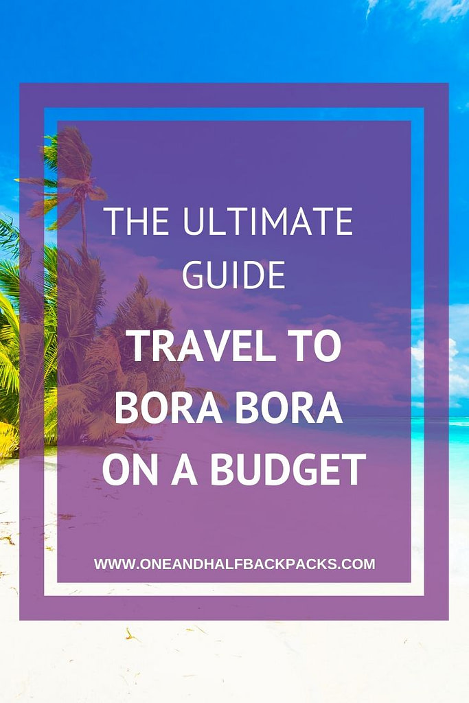 Bora Bora on a budget