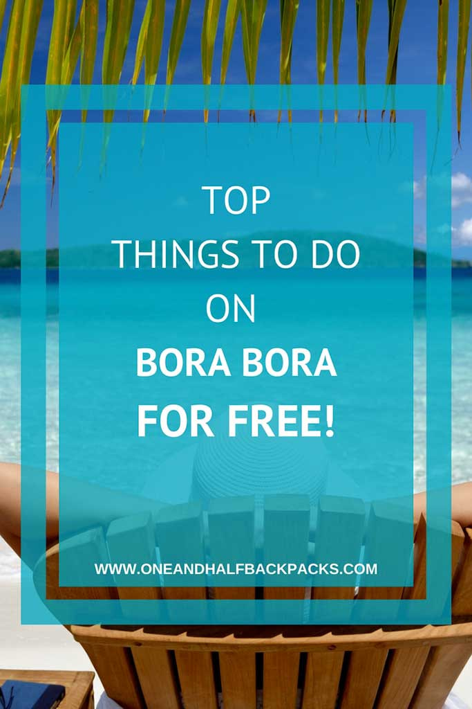 Things to do on Bora Bora for free